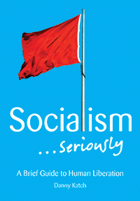 Cover image: Socialism...Seriously: A Brief Guide to Human Liberation